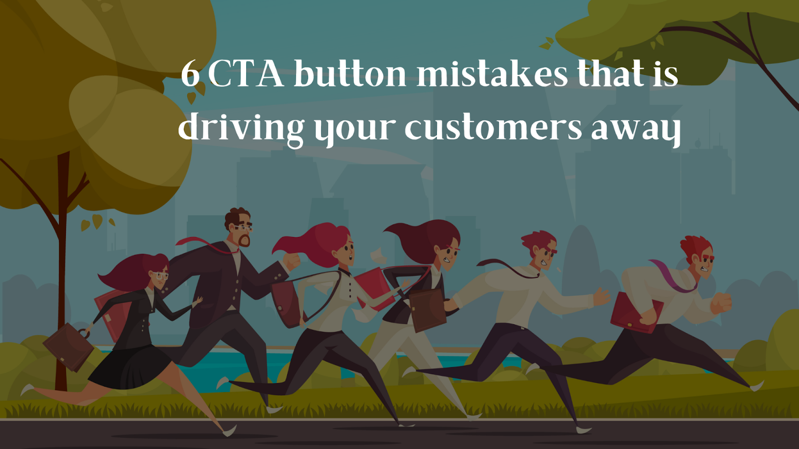 call-to-action mistakes driving away users